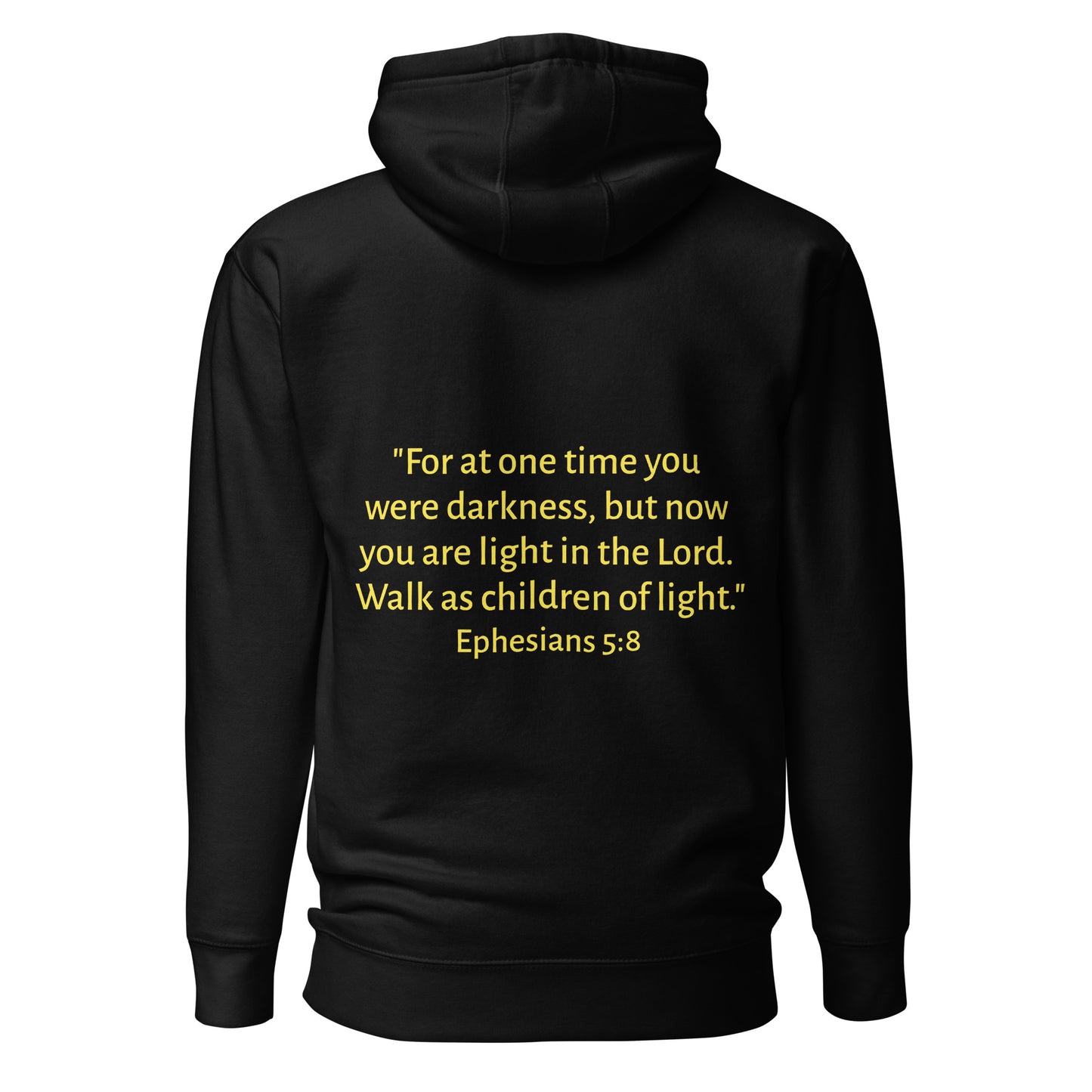 Unisex Hoodie - Ephesians 5:8