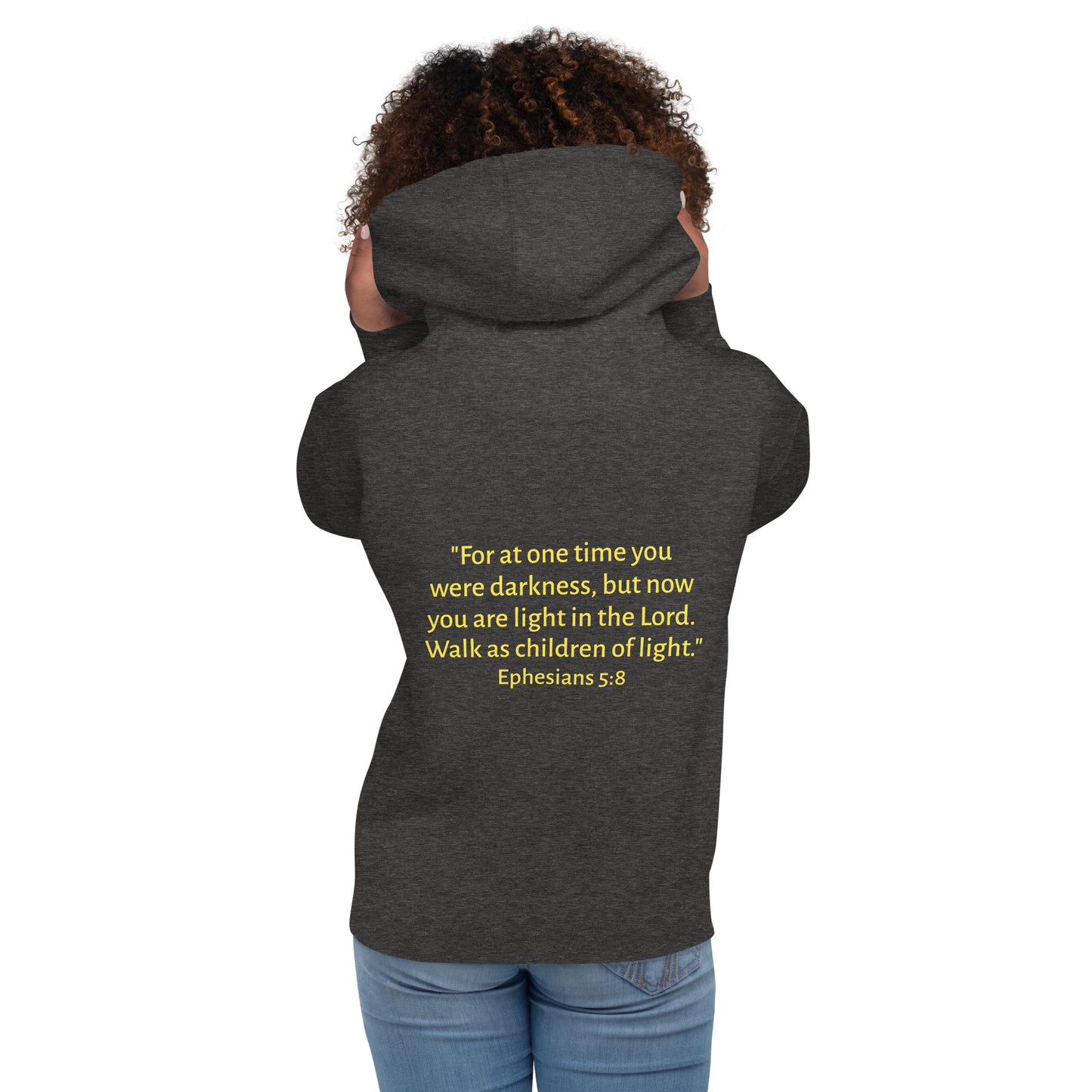 Unisex Hoodie - Ephesians 5:8